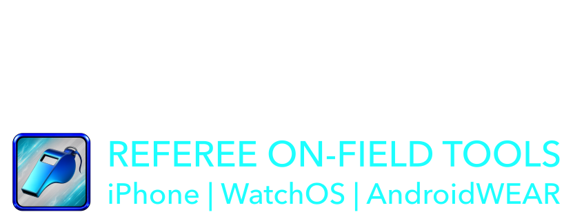 RugbyREF — Referee on-field tools for iPhone, WatchOS and Android Wear
